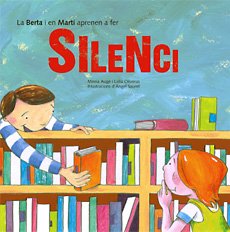 La Berta i en Martí aprenen a fer silenci (Les bones maneres, Band 9) Novels & Short Stories