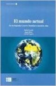 El mundo actual. De la Segunda Guerra Mundial a nuestros días (BIBLIOTECA UNIVERSITÀRIA, Band 2) Politics & History