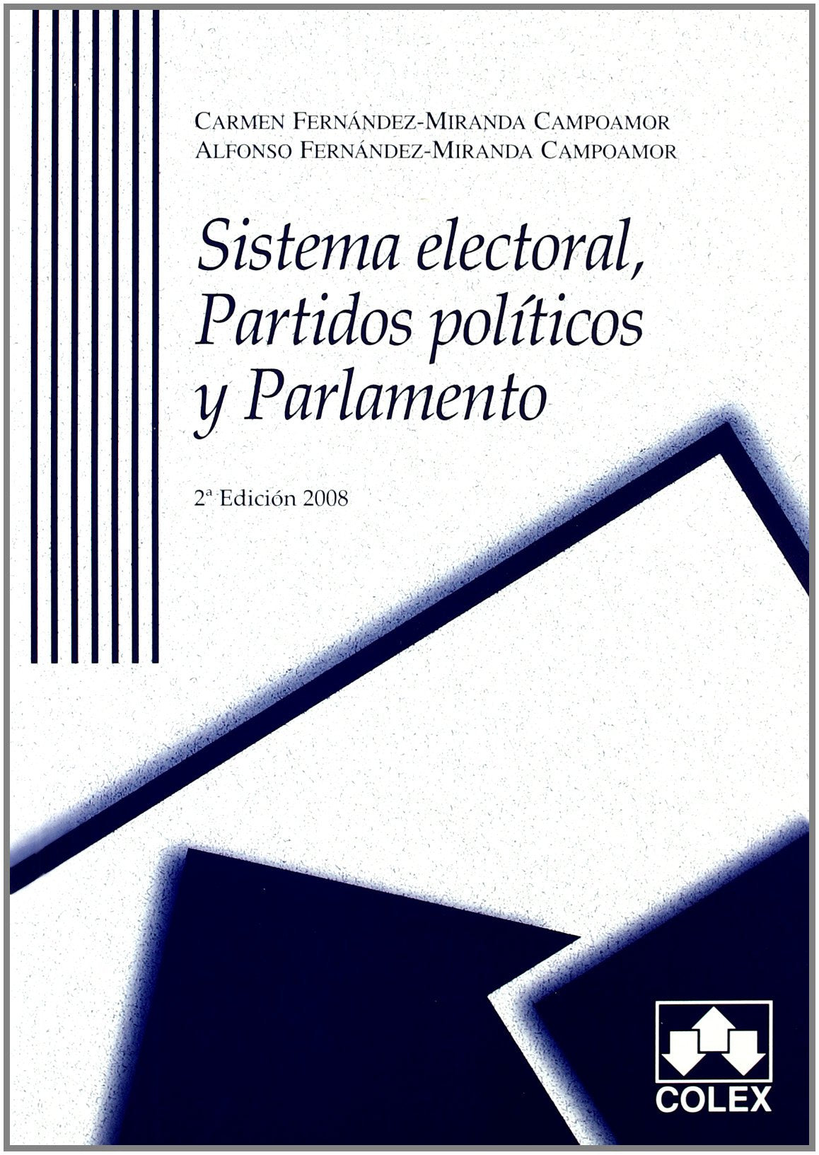 Sistema electoral : partidos políticos y parlamento Law