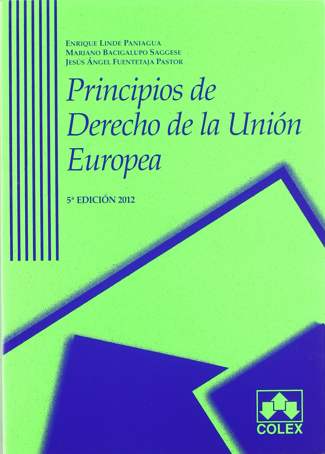Principios de derecho de la Unión Europea Books