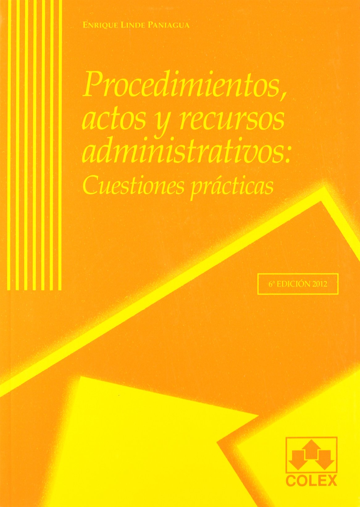 Procedimientos, actos y recursos administrativos (MANUALES UNIVERSITARIOS) Learning & Reference