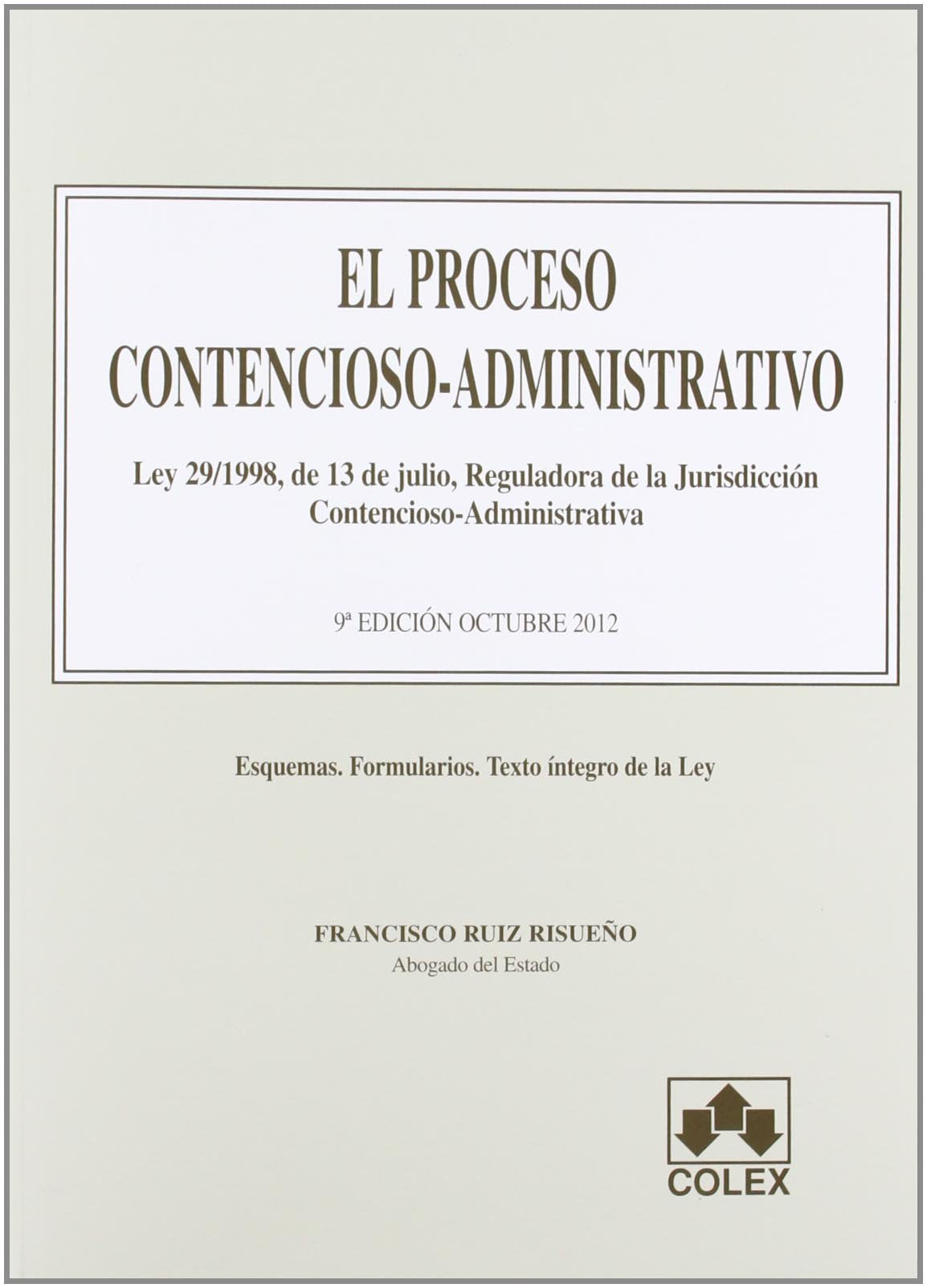 El proceso contencioso administrativo (MONOGRAFIAS) Law