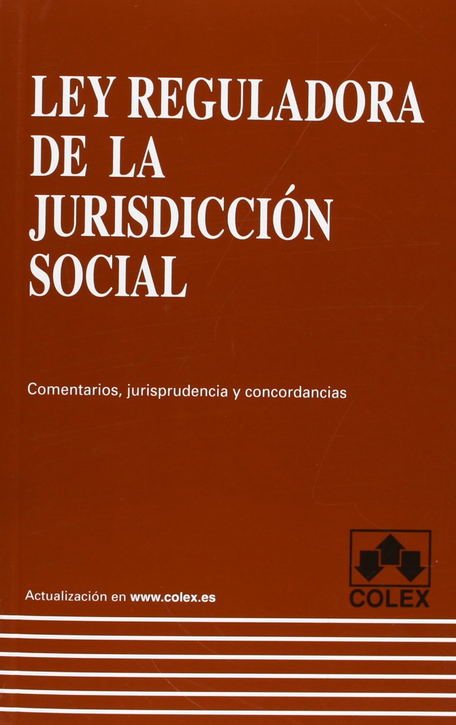 Ley reguladora de la jurisdicción social (codigos comentados) Law