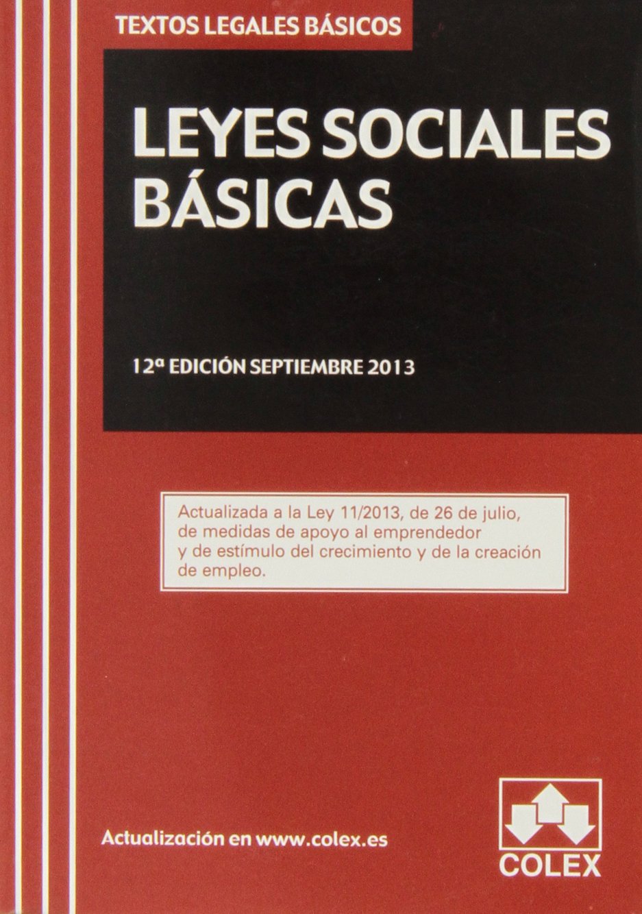 Leyes sociales básicas (textos legales basicos) Law