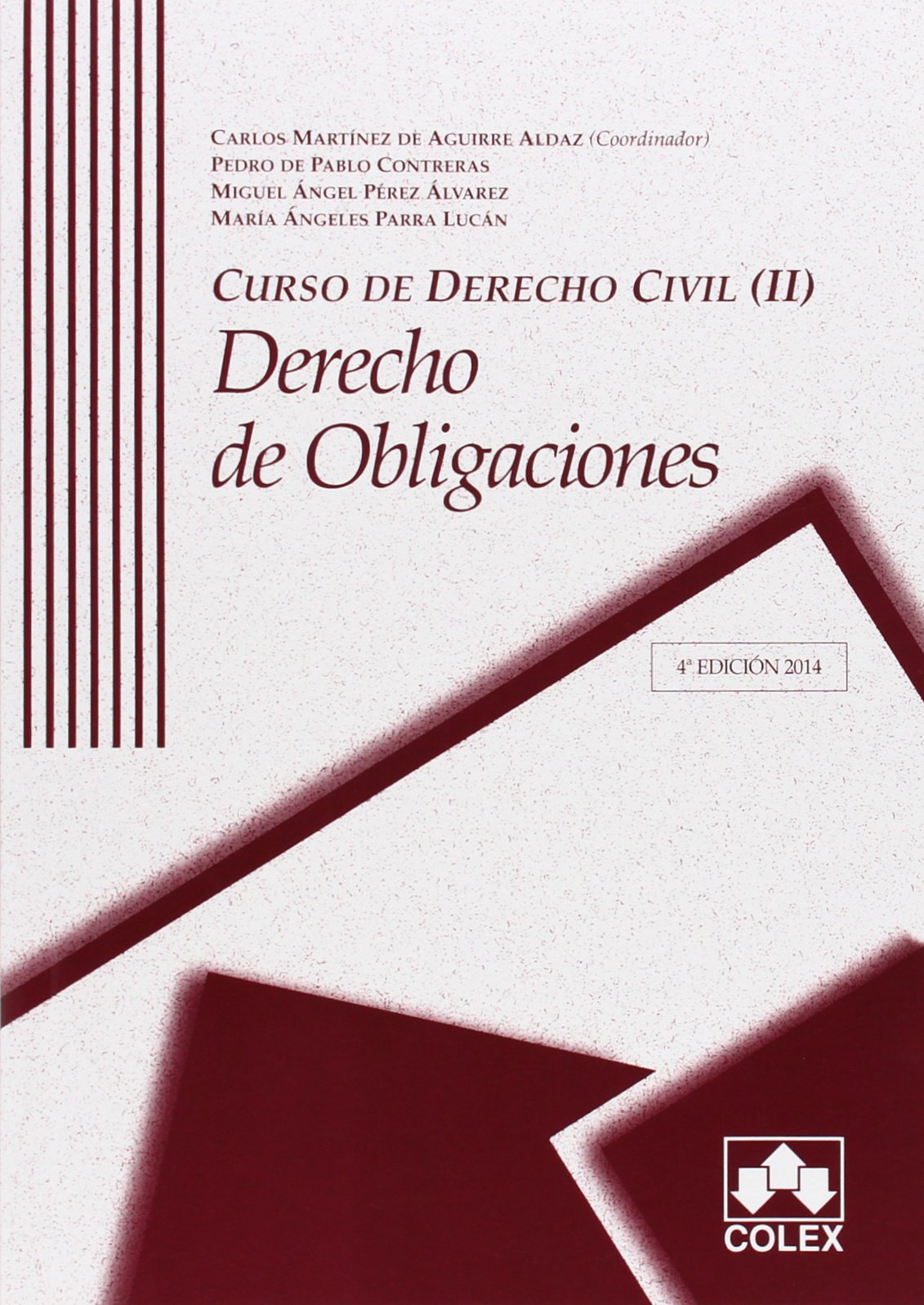 Curso de derecho civil II. Derecho de obligaciones (Manuales Universitarios) Law
