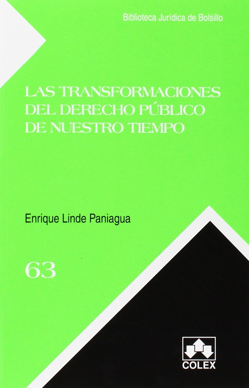Las transformaciones del derecho público de nuestro tiempo (Biblioteca Juridica de Bolsillo) Law