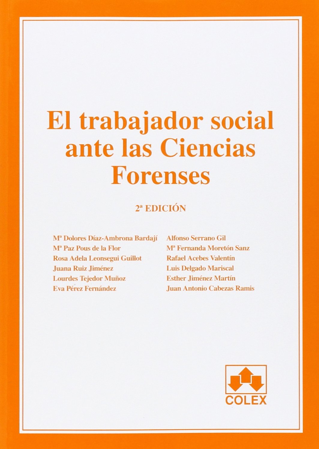 El Trabajador social ante las ciencias forenses Law