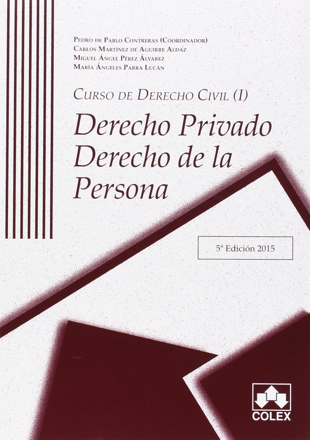 Curso de derecho civil. Vol. I, Derecho de la persona Law
