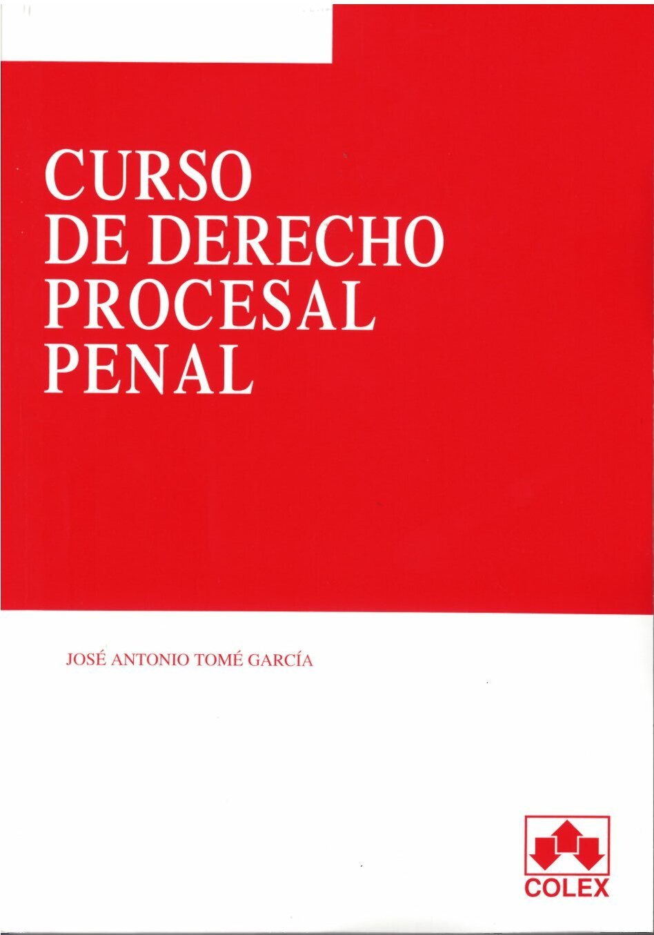 Curso de derecho procesal penal Law