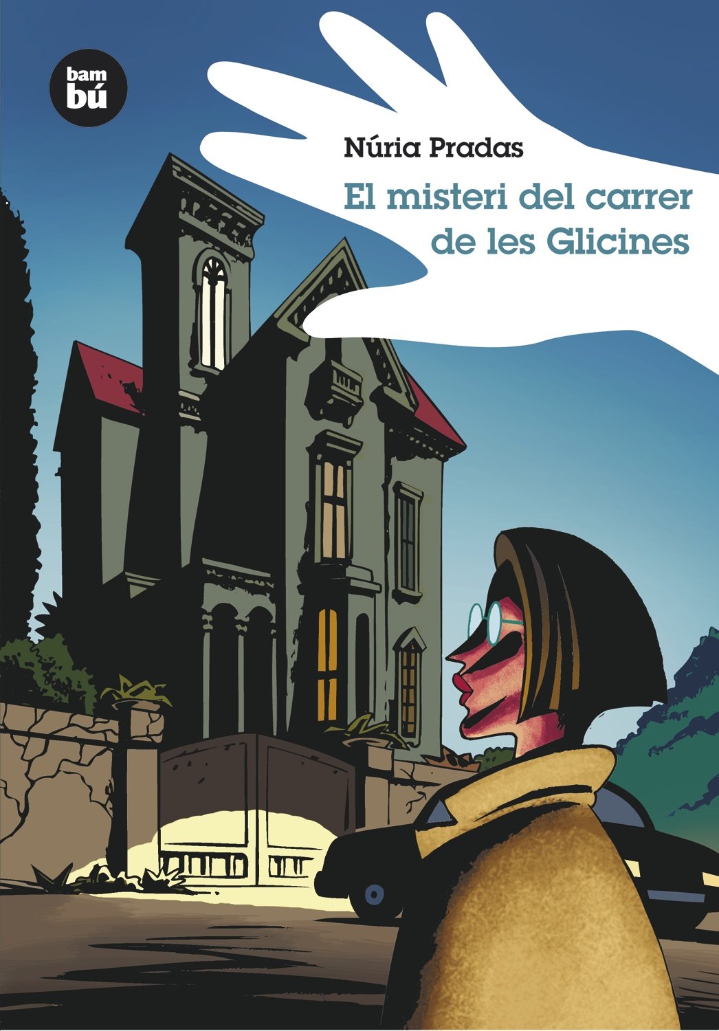 El misteri del carrer de les glicines (Grans Lectors, Band 1) Fiction