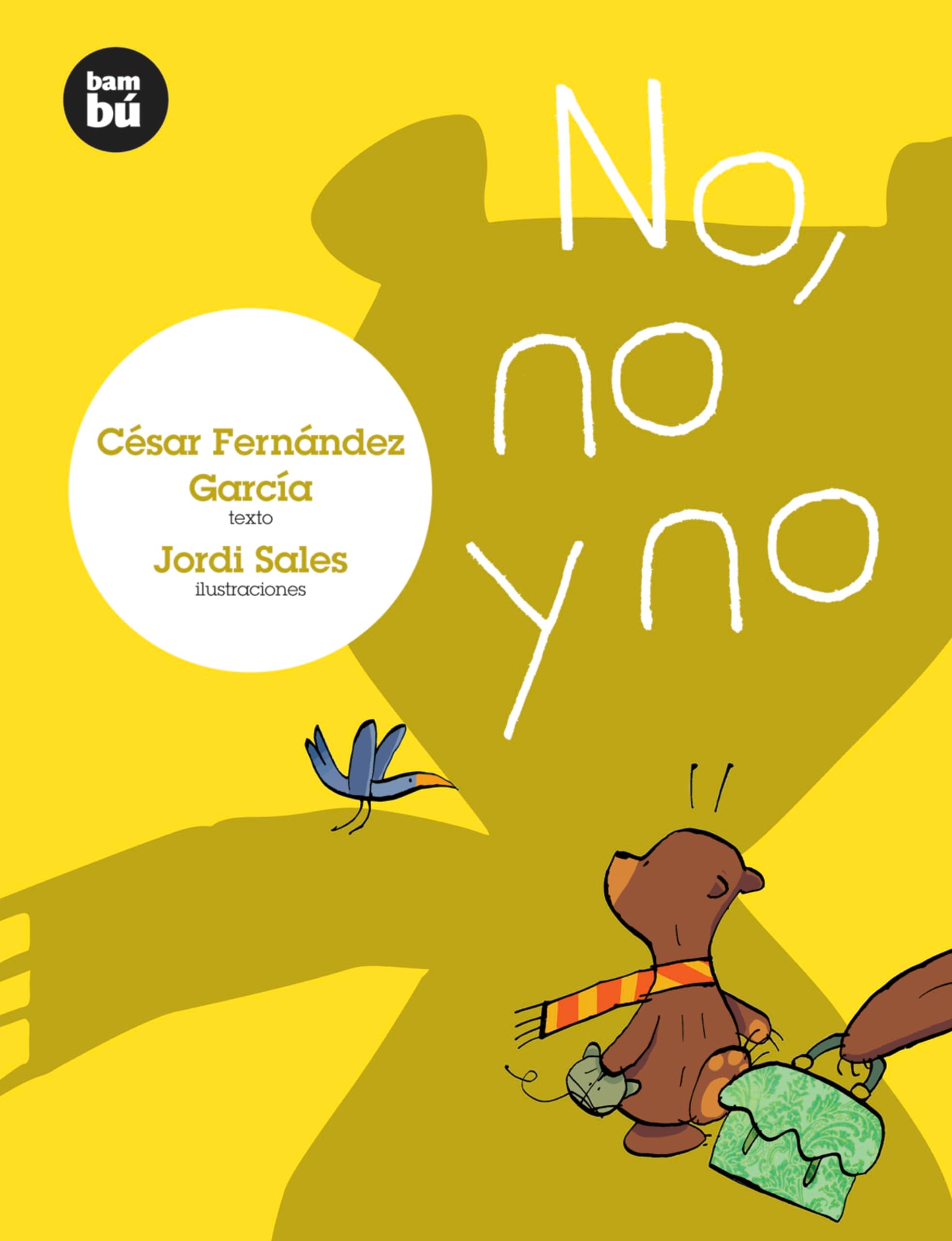 No, no y no (Primeros Lectores, Band 3) Non-fiction