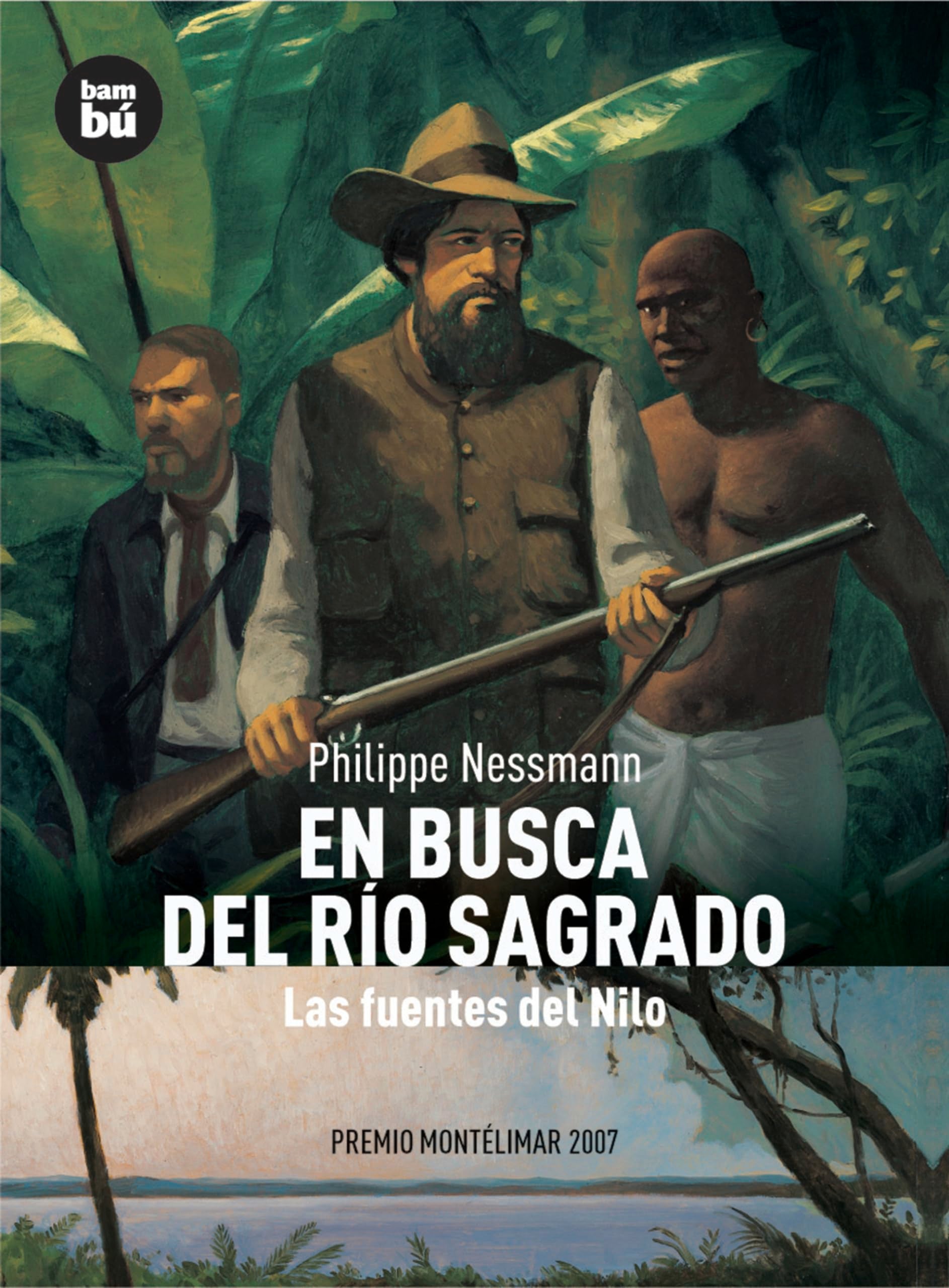 En busca del río sagrado : las fuentes del Nilo (Descubridores) Fiction