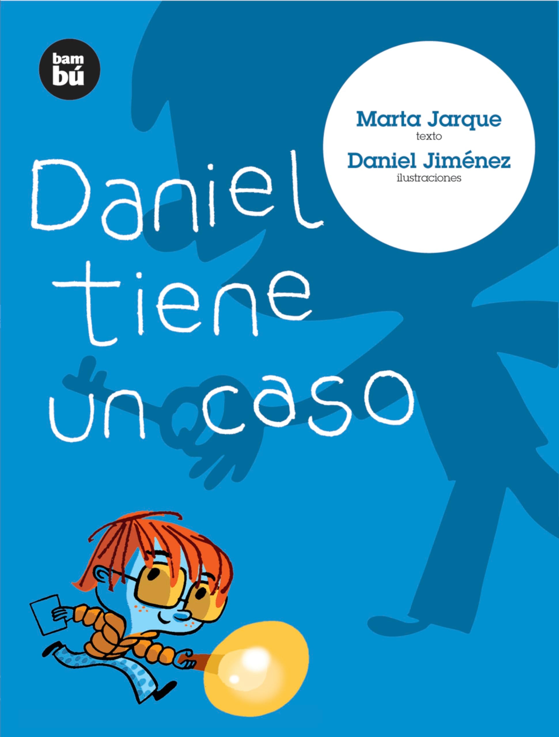 Daniel Tiene un Caso = Daniel Has a Case (Primeros Lectores, Band 10) Novels & Short Stories