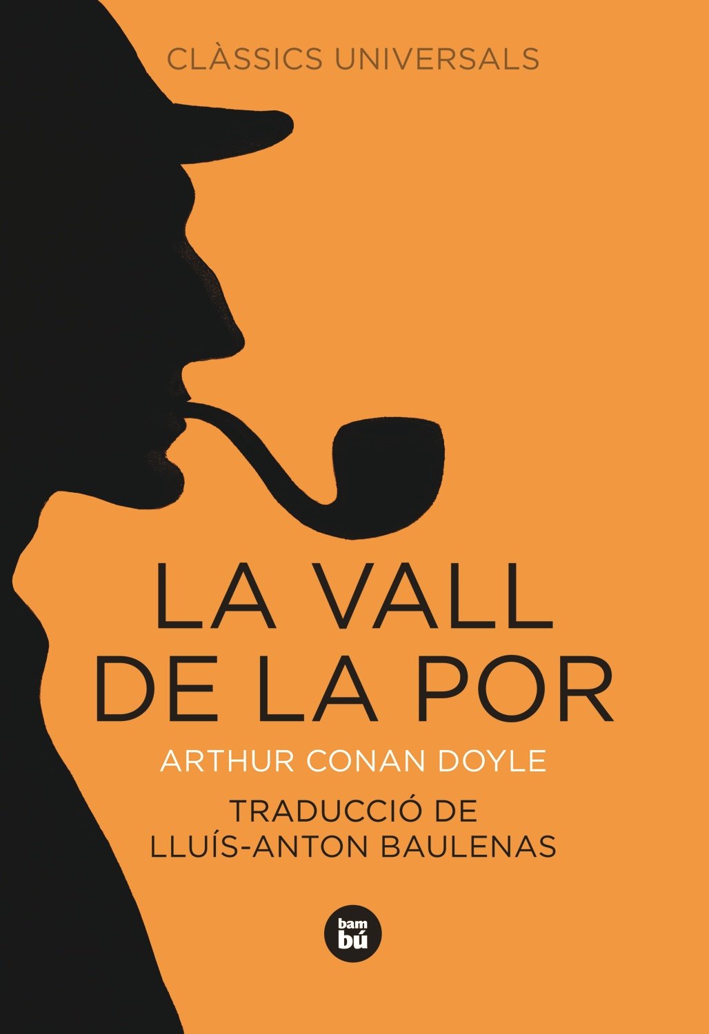 El vall de la por (Clàssics universals) Fiction