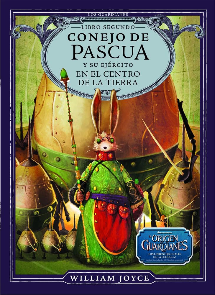 Conejo de Pascua y su ejercito en el centro de la Tierra / Easter Bunny and His Army in the Center of the Earth book