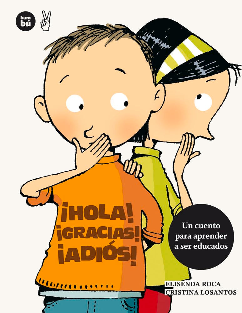 Hola! Gracias! Adios!/ Hello! Thank you! Goodbye! book