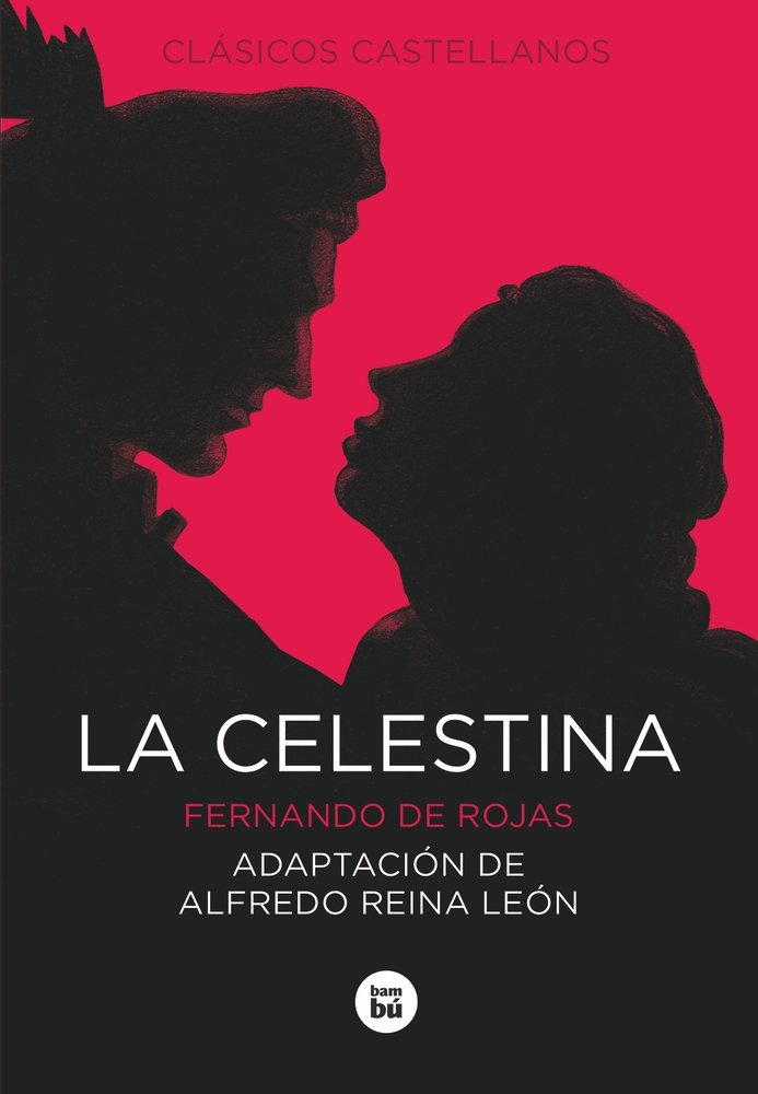 La Celestina (Clásicos castellanos) Social Sciences