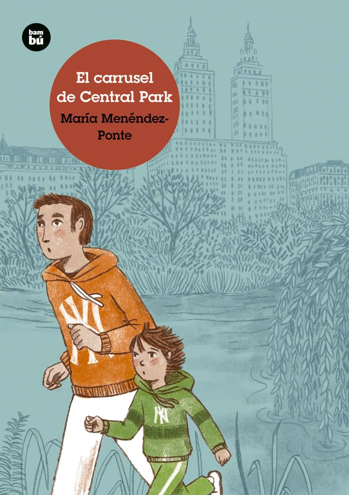 El carrusel de Central Park / The Central Park Carousel book