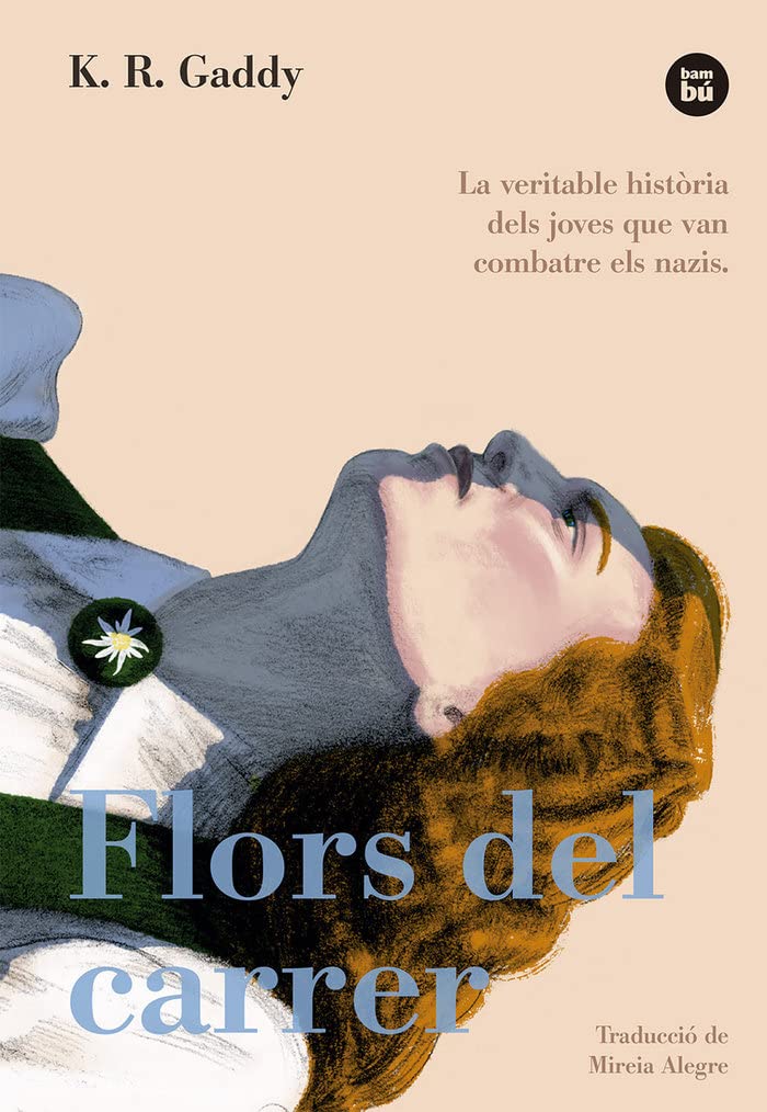 Flores de la calle (Bambú Vivencias, Band 7) German history