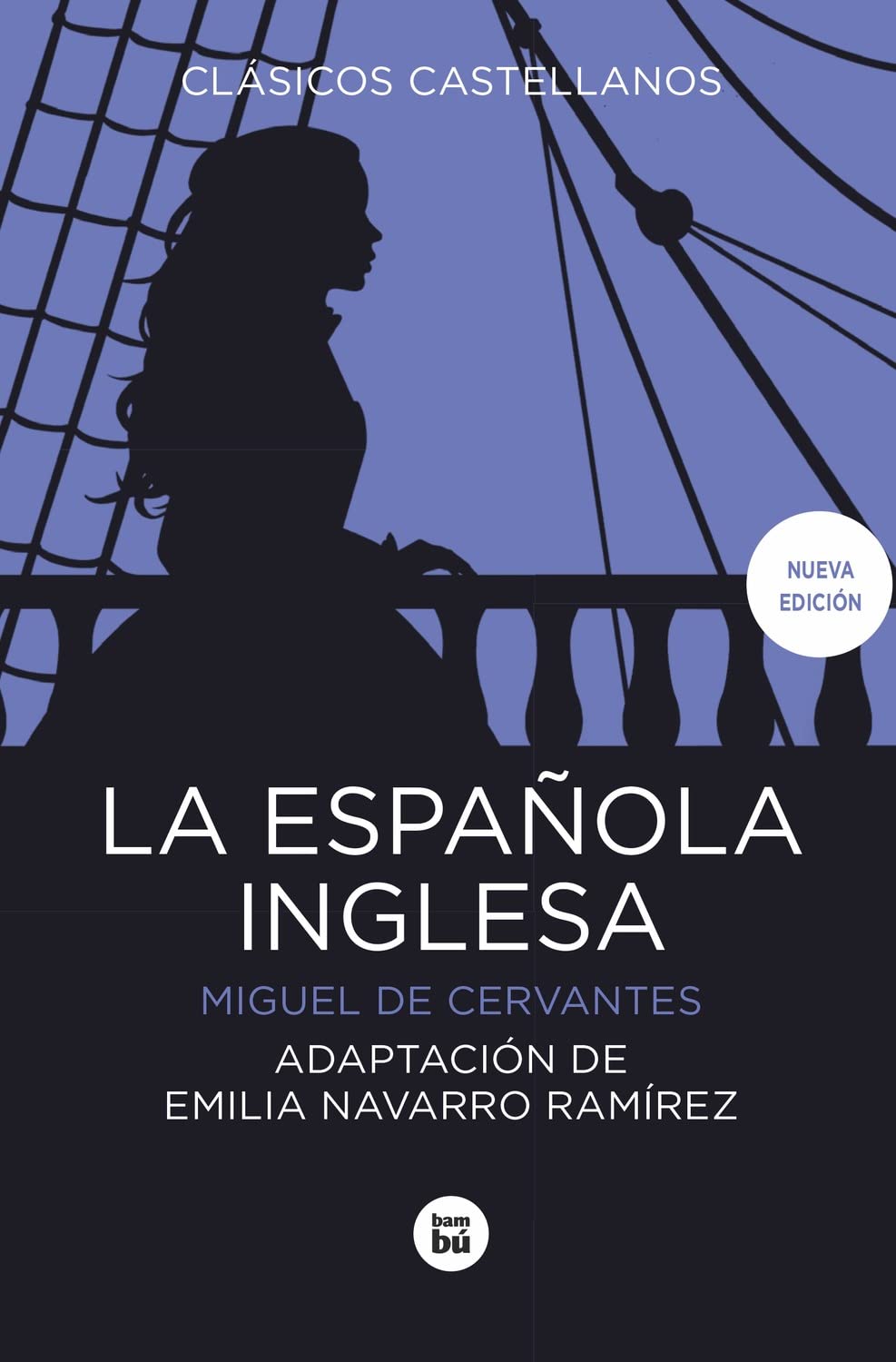 La española inglesa (Clásicos castellanos, Band 7) Fiction