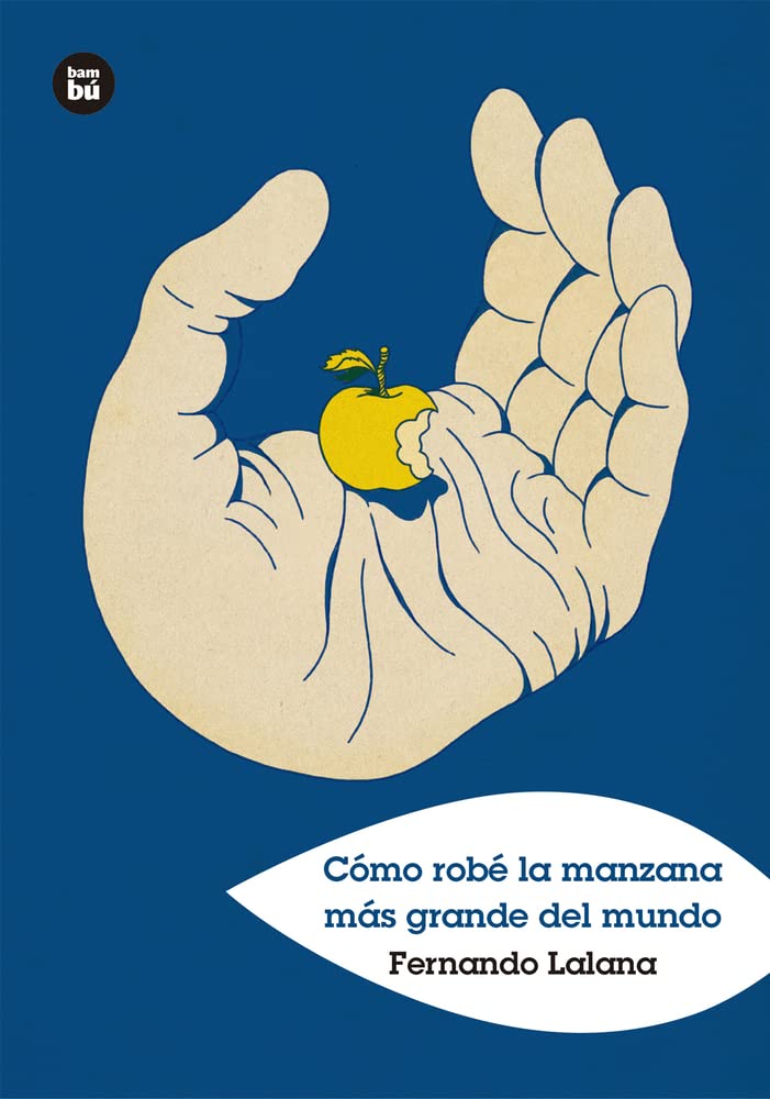 Cómo Robé La Manzana Más Grande del Mundo Fiction