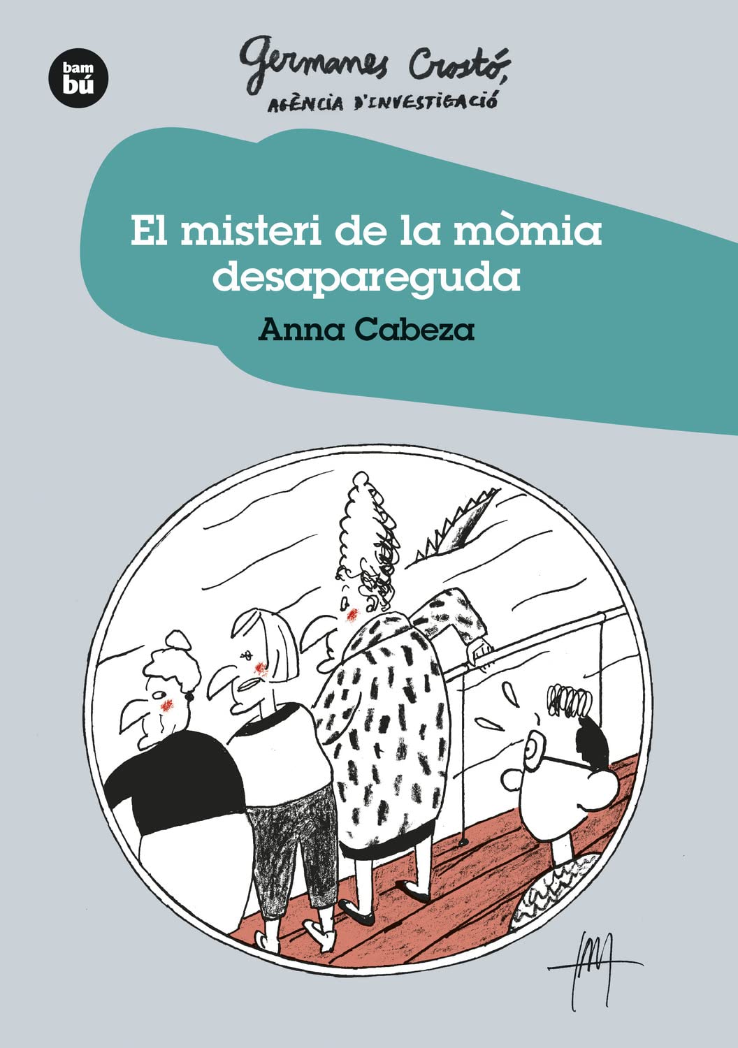 El Misteri de la mòmia desapareguda. Germanes Crosto?. Agència d'Investigació book