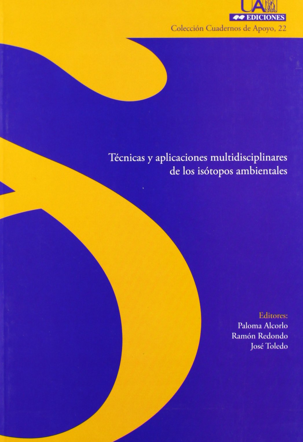 Técnicas y aplicaciones multidisciplinares de los isótopos ambientales Learning & Reference