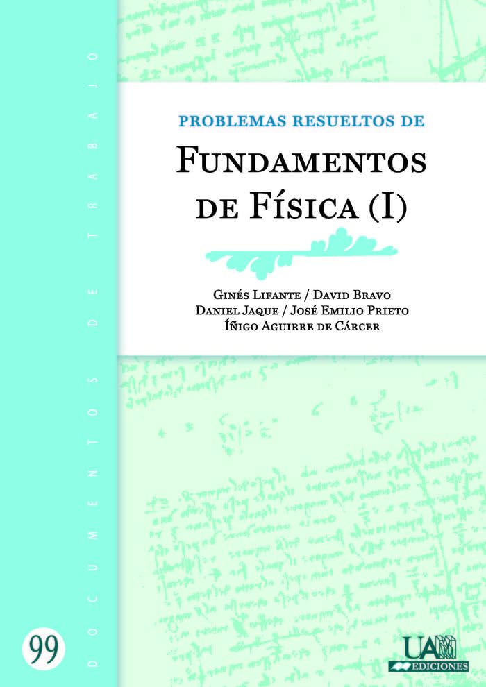 Problemas resueltos de Fundamentos de Física (I) book