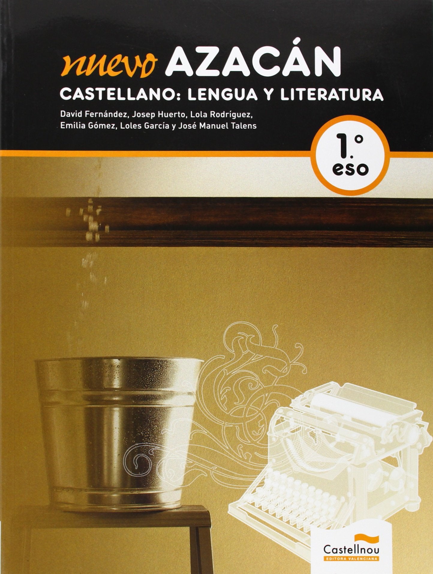 Nuevo Azacán. Castellano: Lengua y Literatura 1 (L+CD)(C.VAL) book