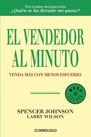 El vendedor al minuto/ The One Minute Sales Person book