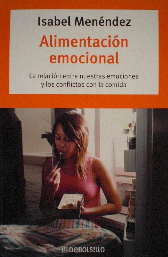 Alimentacion Emocional/ Emotional Power (Autoayuda) Lifestyle