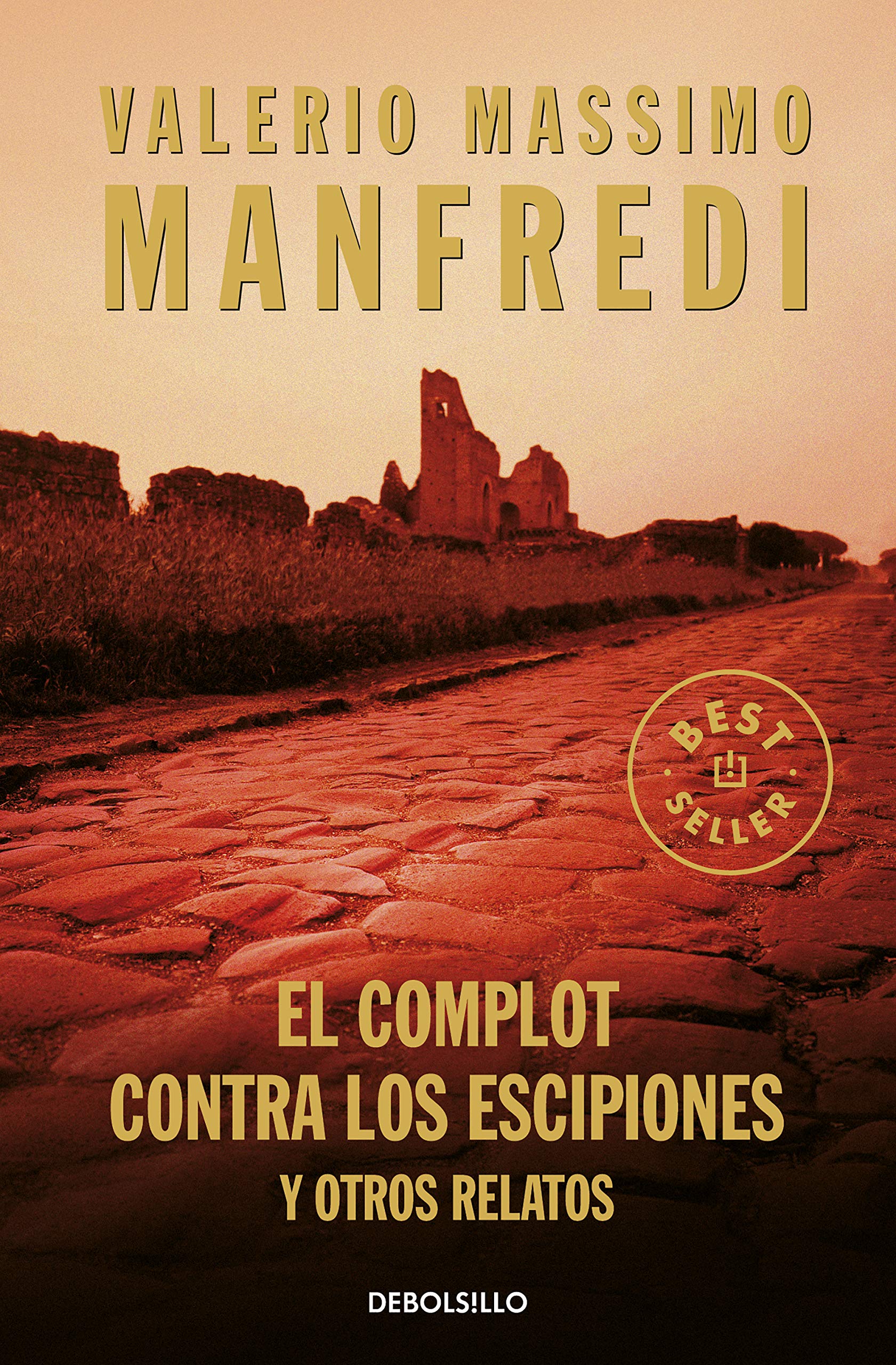 El Complot Contra Los Escipiones/ The Complot Against The Scipios book