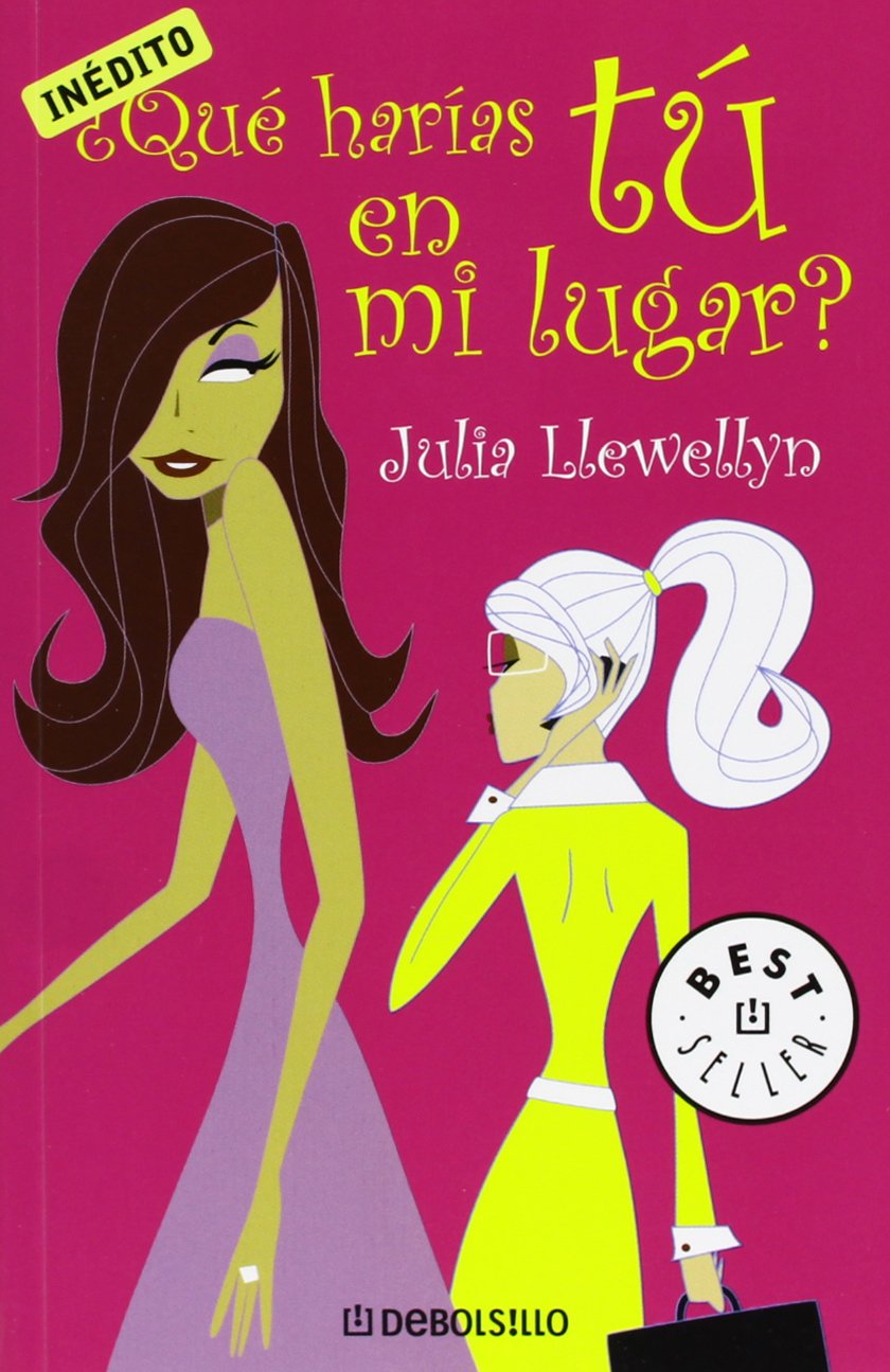 Qué harías tú en mi lugar (BEST SELLER, Band 26200) Humour & Satire