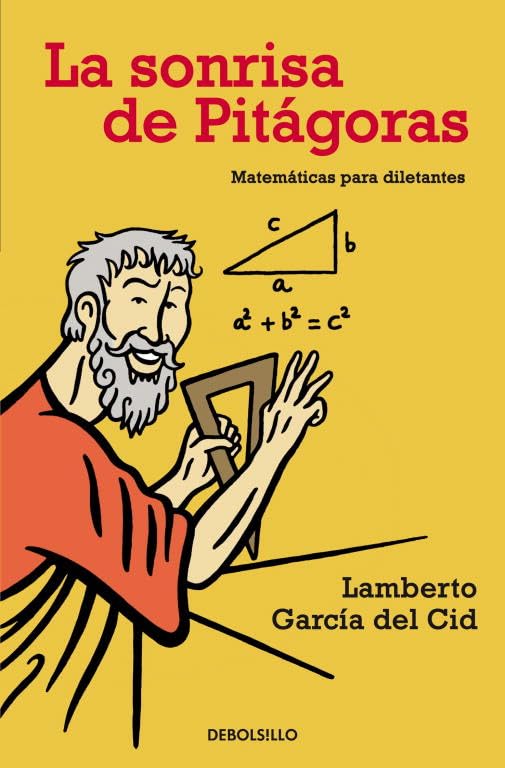 La sonrisa de Pitágoras : matemáticas para diletantes Contemporary literature