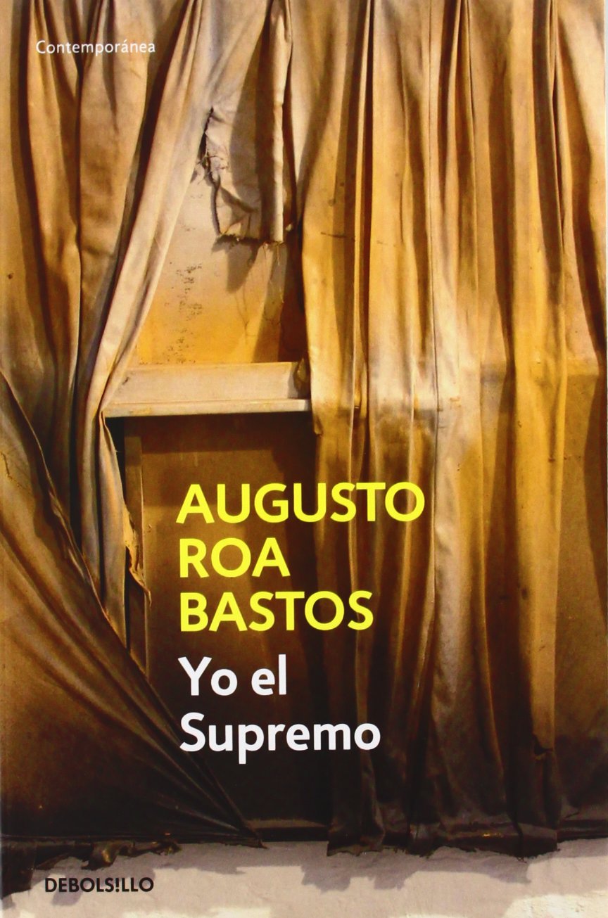 Yo, el Supremo (CONTEMPORANEA) Historical Fiction