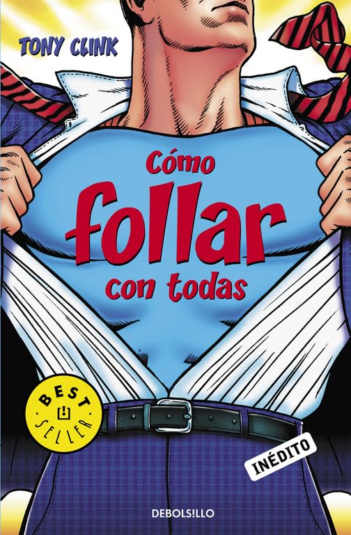 Cómo follar con todas (Best Seller) Social Sciences