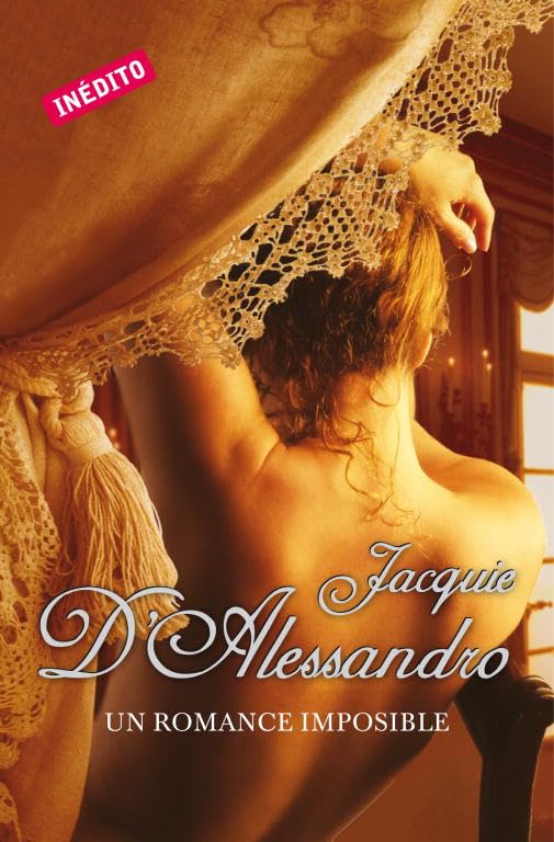 Un romance imposible (ROMANTICA, Band 15001) Historical Fiction