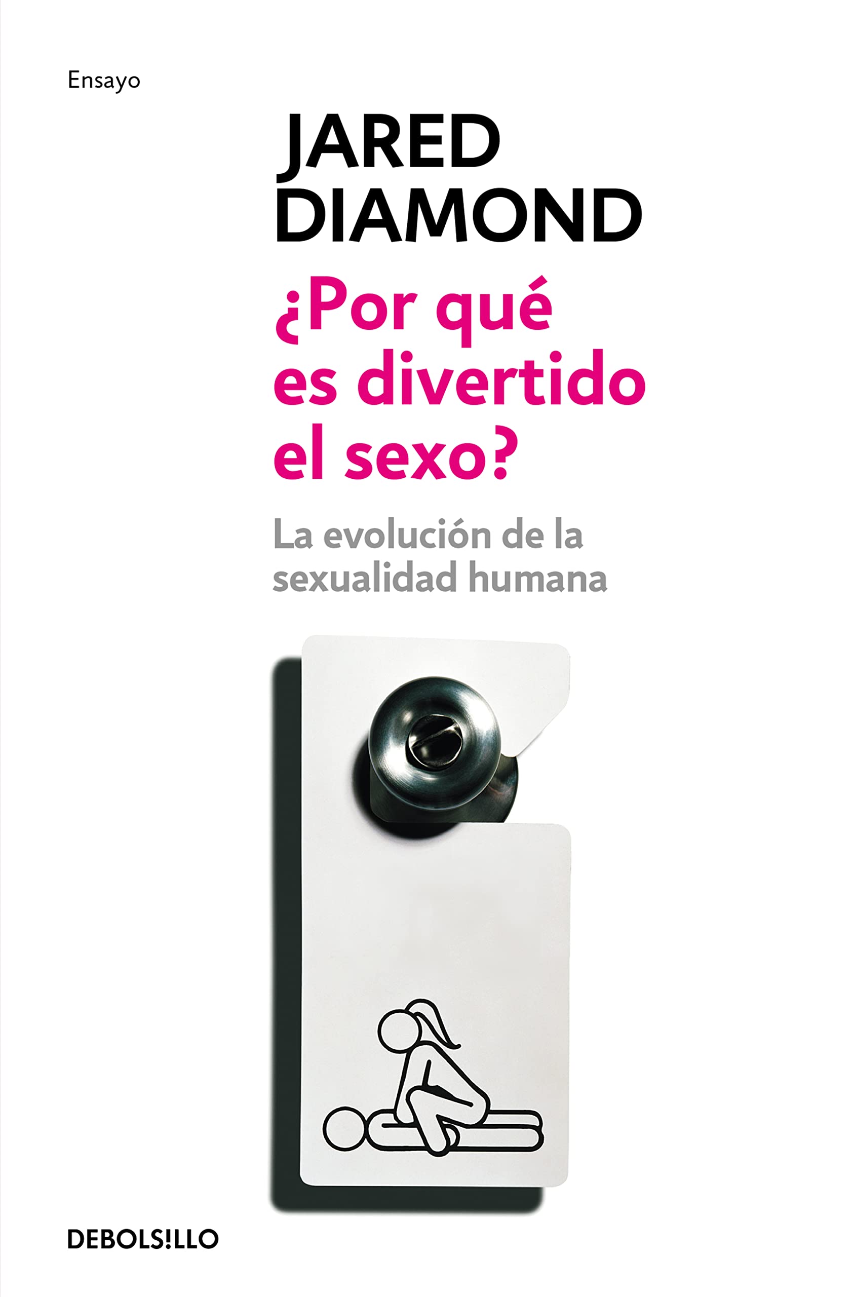 ¿Por qué es divertido el sexo? : la evolución de la sexualidad humana Social Sciences