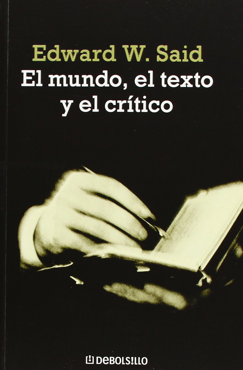 El mundo, el texto y el crítico Contemporary literature