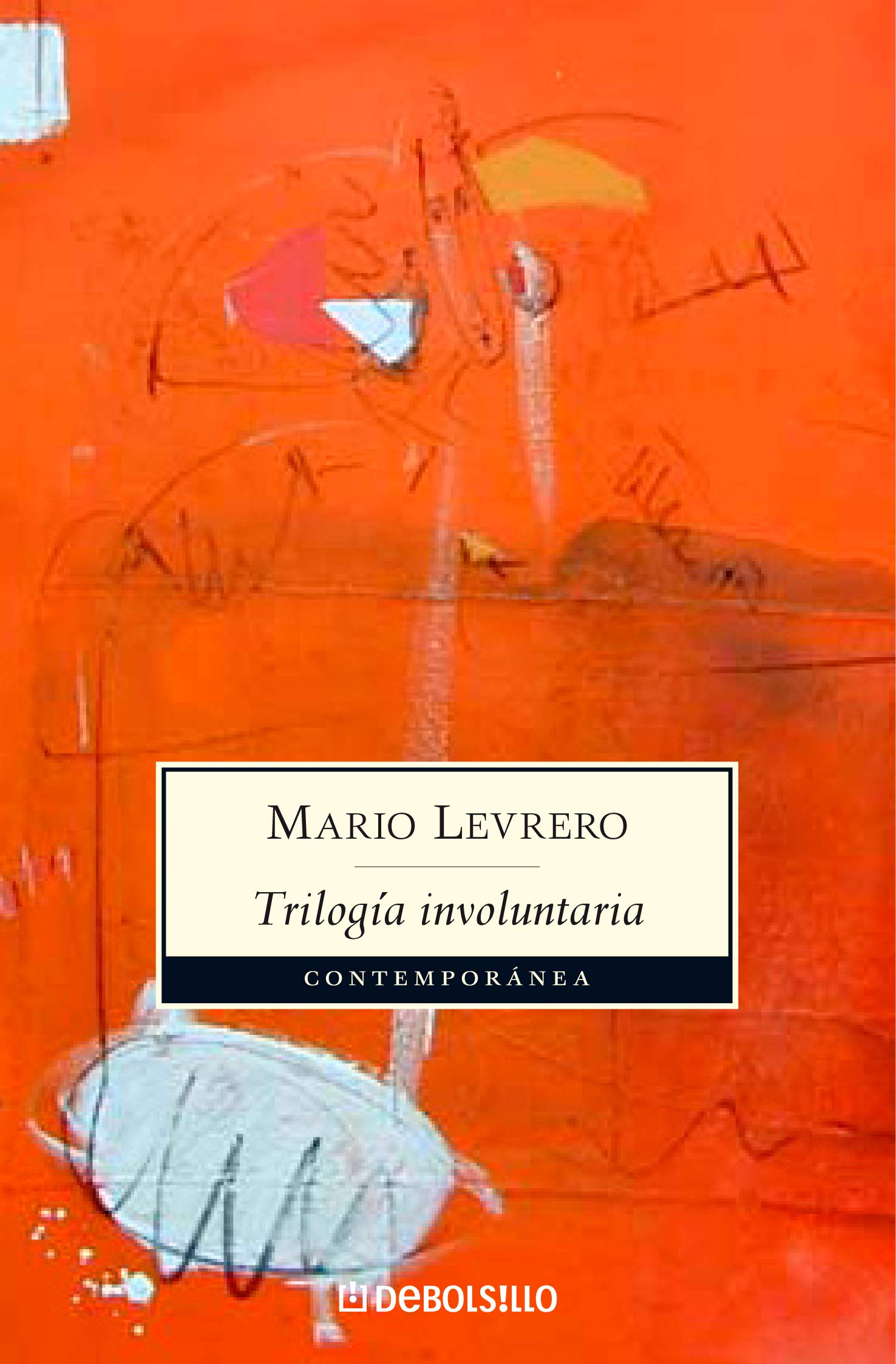 Trilogía involuntaria (Levrero) Essays & Short Stories