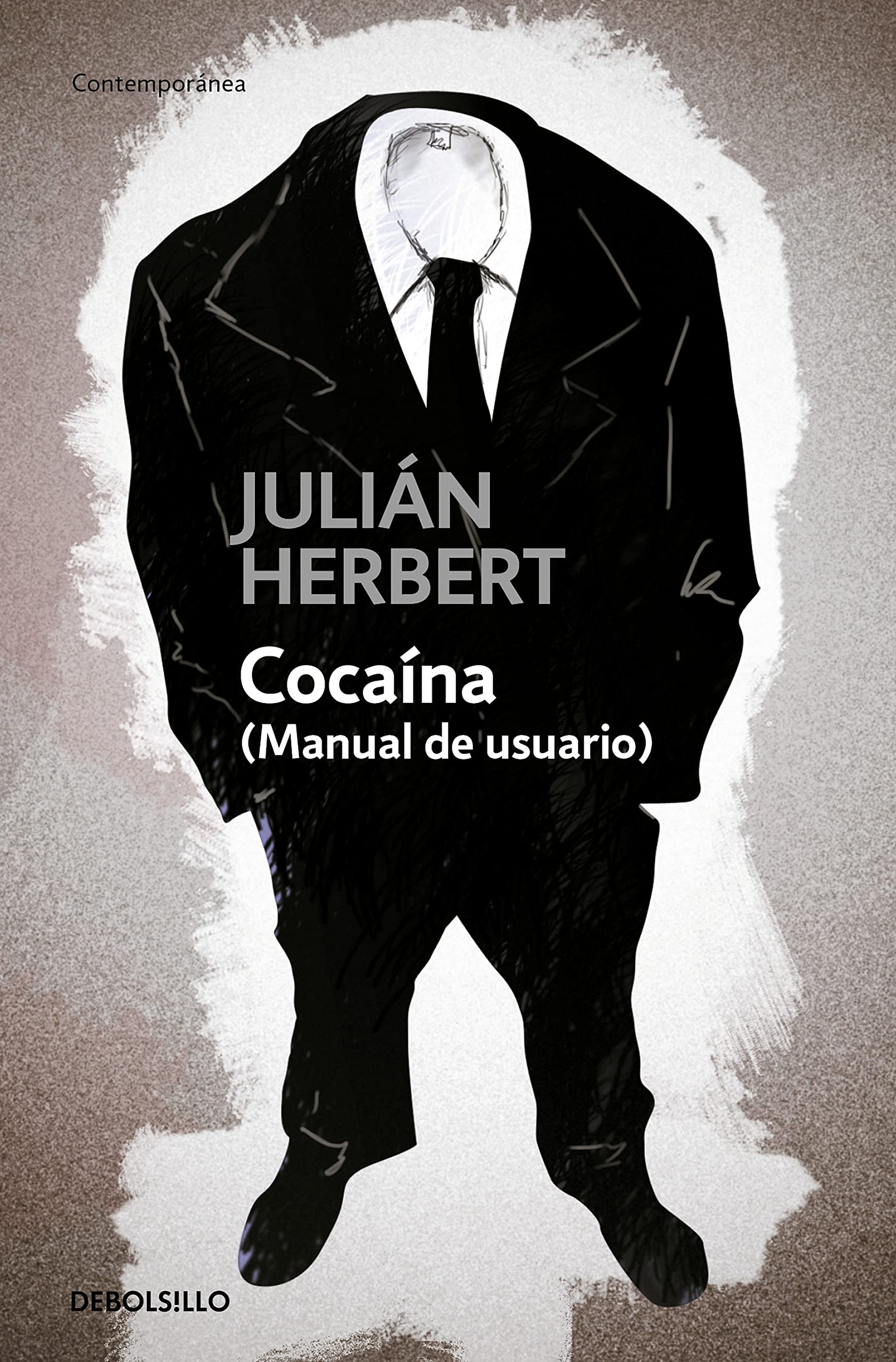 Herbert Chávez, F: Cocaína : (manual de usuario) Essays & Short Stories