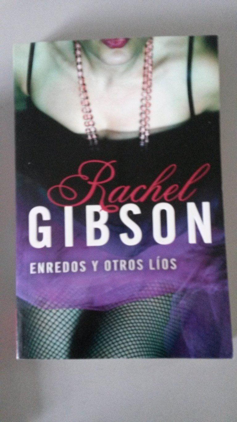 Enredos y otros lios / Tangled Up In You book