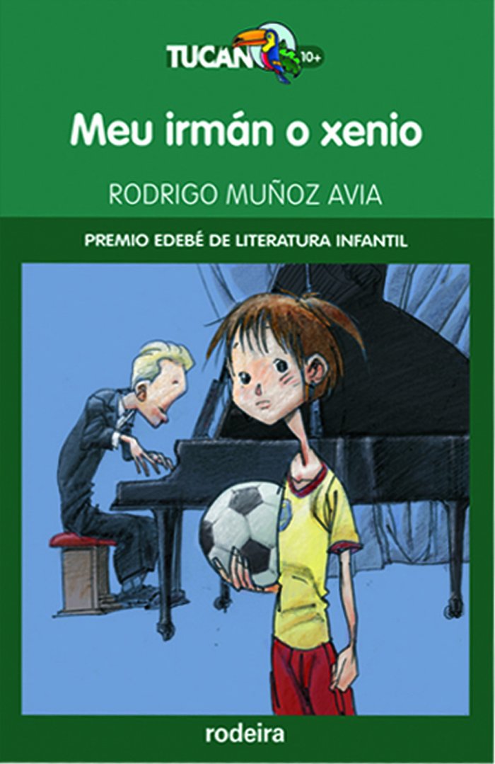MEU IRMÁN O XENIO: PREMIO EDEBÉ DE LIT. INFANTIL EN GALLEGO book