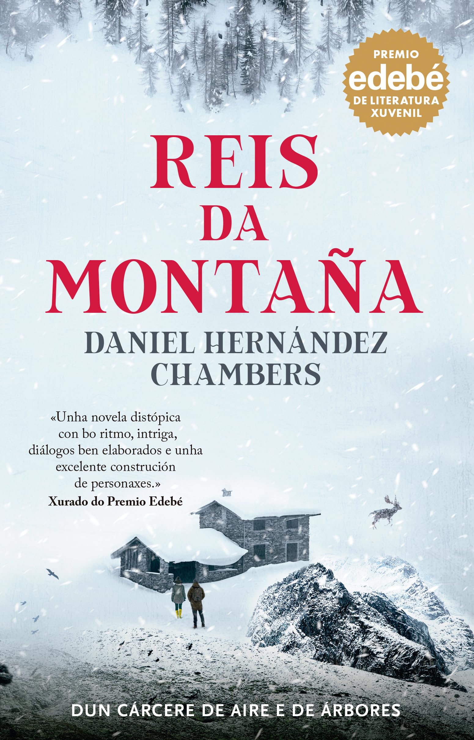 REIS DA MONTAÑA. Premio EDEBÉ de Literatura Xuvenil 2024 Fiction