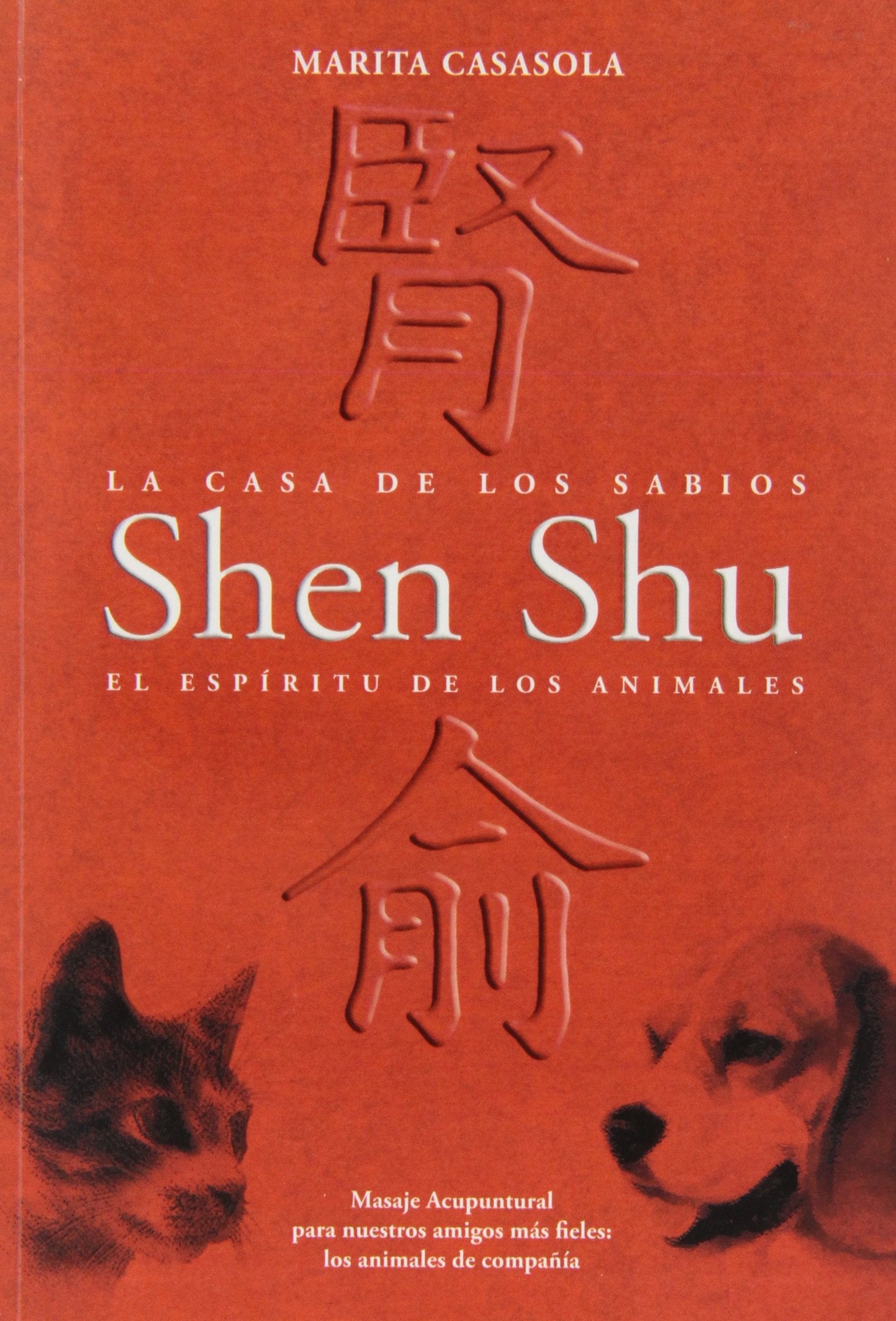 Shen-shu es espíritu de los animales : el masaje en animales book