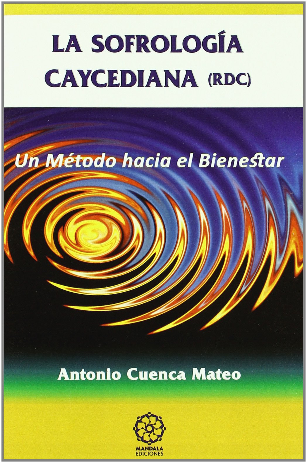 Product Image: La sofrología caycediana