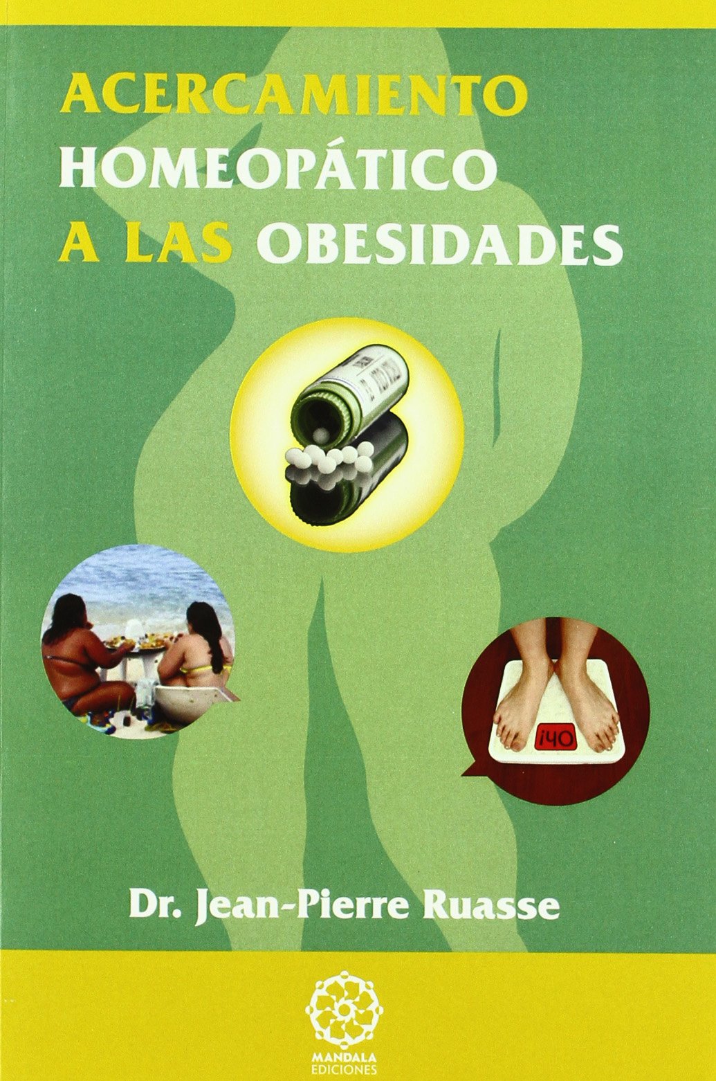 Acercamiento homeopático a las obesidades Medicine