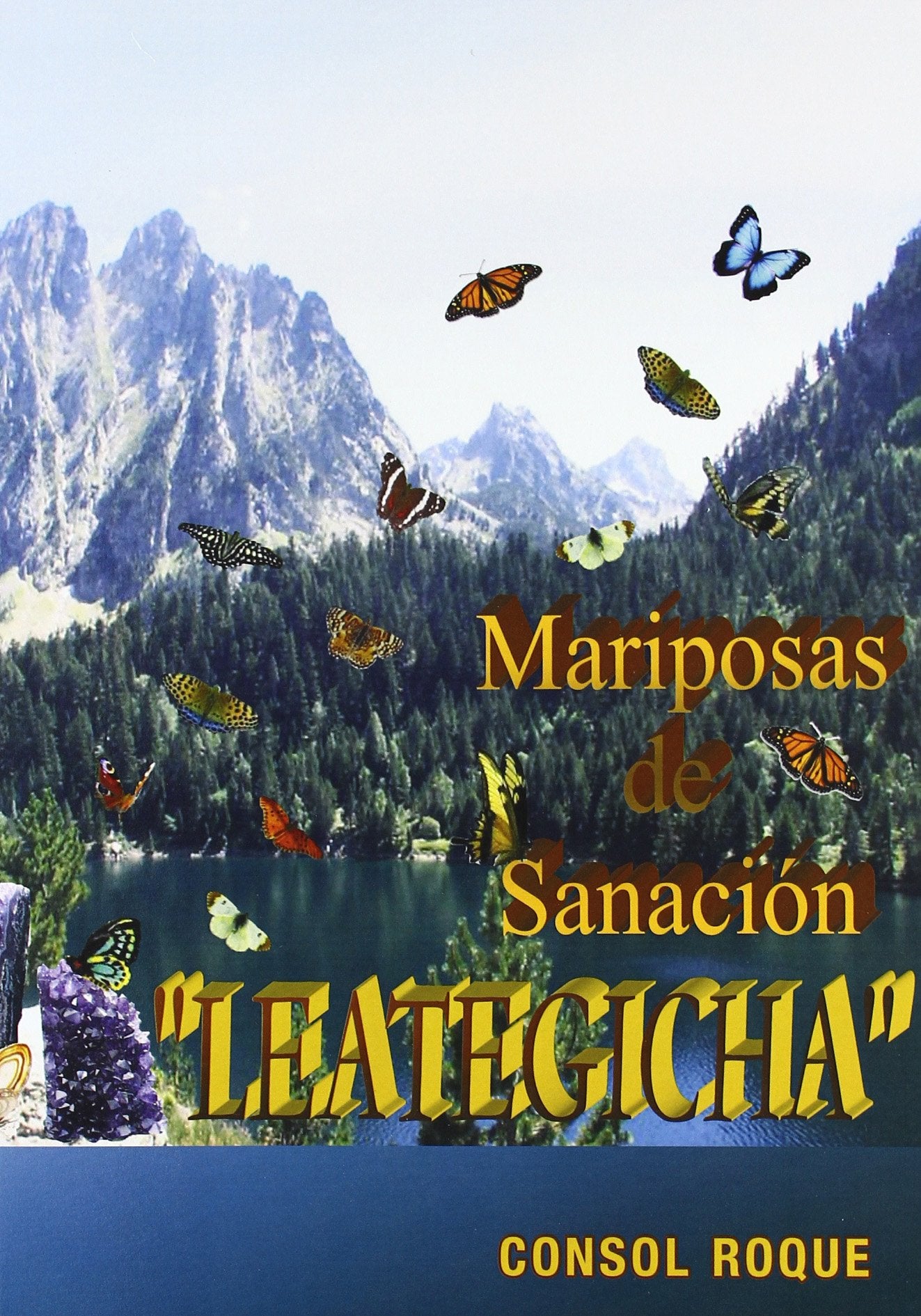 Mariposas de sanacion "leategicha" Books