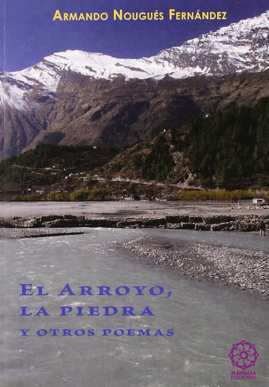 El arroyo, la piedra y otros poemas Learning & Reference