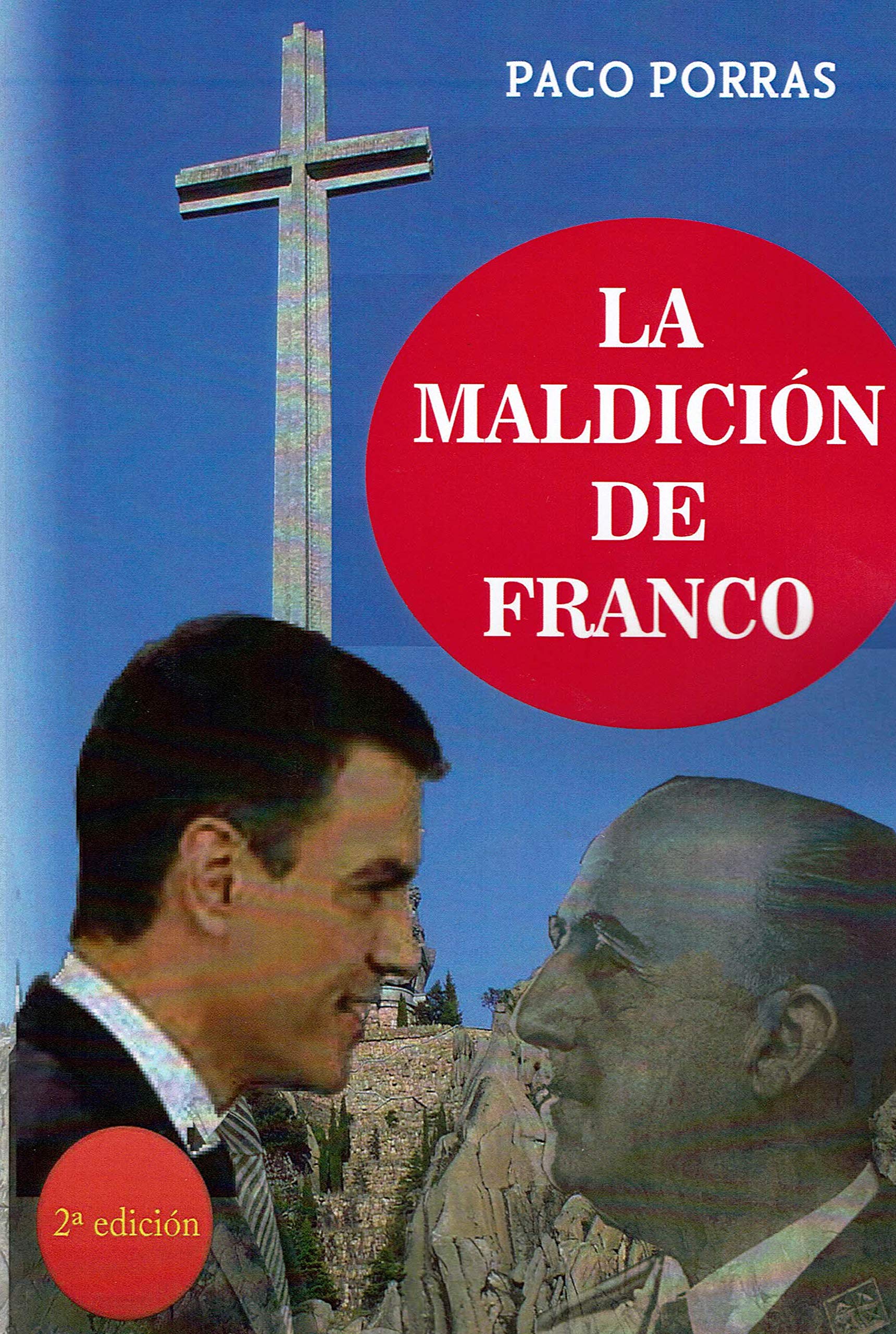 LA MALDICIÓN DE FRANCO (2ªED) book